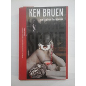 MARTIRELE DE LA MAGDALEN - KEN BRUEN